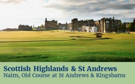 <p>St Andrews & the Scottish Highlands</p>
